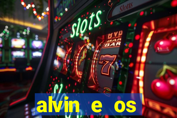 alvin e os esquilos 3 rede canais